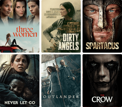 Collage of STARZ content posters including Three Women, Dirty Angels, Spartacus, Never Let Go, Outlander and The Crow.