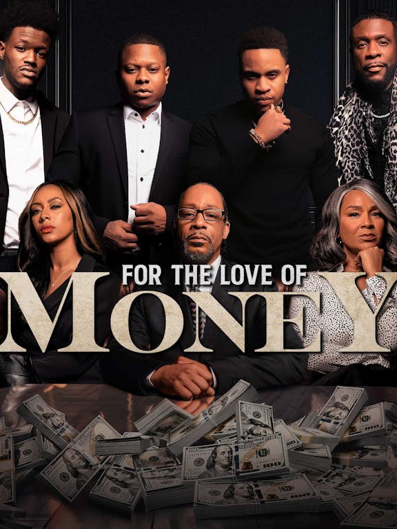 Watch For the Love of Money on STARZ