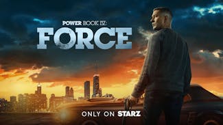 Watch Series: Power Book IV: Force (US) on STARZ