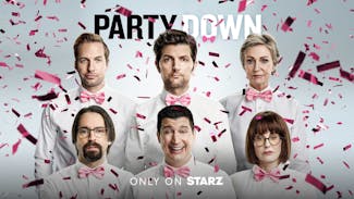 Watch Series: Party Down (US) on STARZ