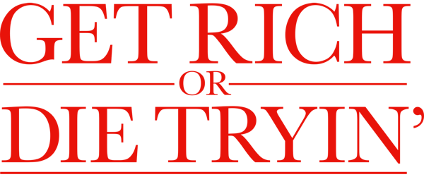 Get Rich or Die Tryin